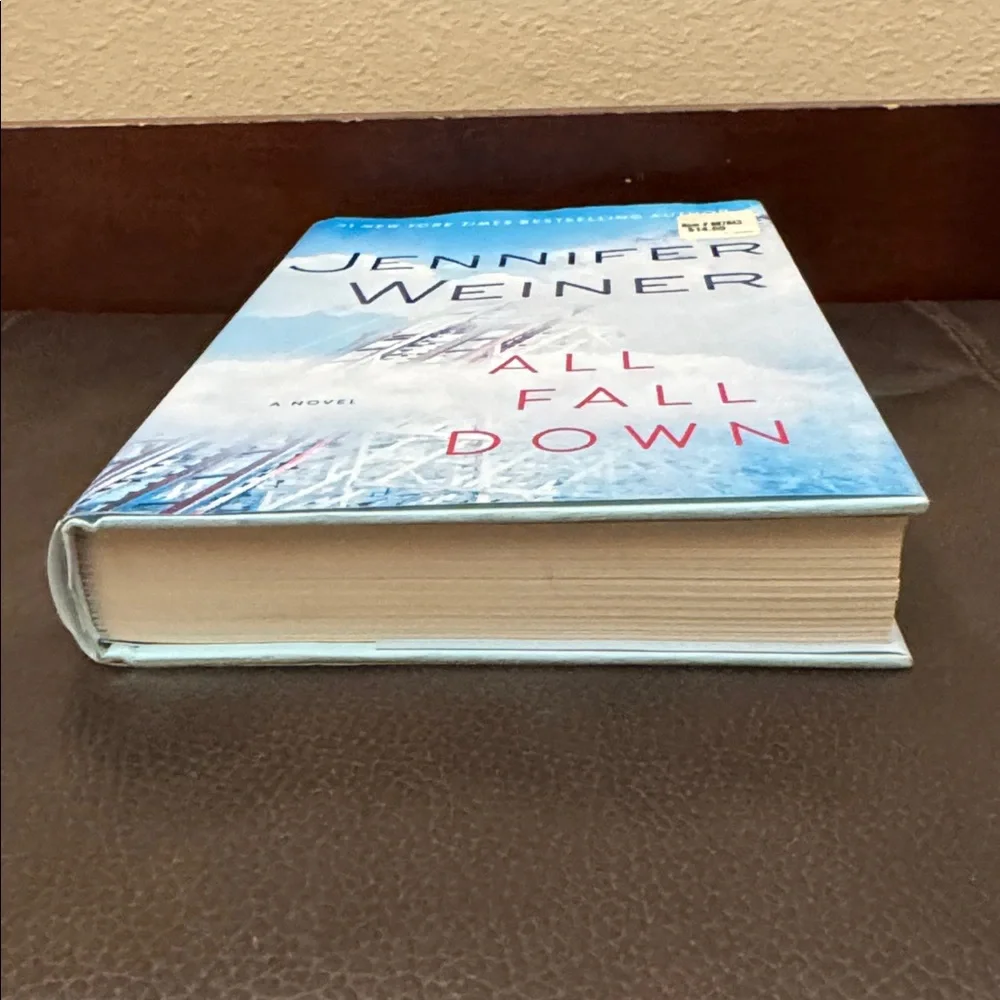 Jennifer Weiner “All Fall Down” Hardcover Novel